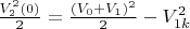 $\frac{V_2^2(0)}{2}=\frac{(V_0+V_1)^2}{2}-V_{1k}^2$