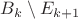 $B_k\setminus E_{k+1}$
