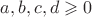 $a,b,c,d\geqslant0$