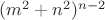 $ (m^{2}+n^{2})^{n-2} $ $ (m^{2}+n^{2})^{n-2} $