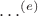 $\dots^{(e)}$ $\dots^{(e)}$