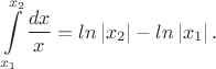 $$\int\limits_{x_1}^{x_2}\frac{dx}{x}=ln\left\vert x_2\right\vert-ln\left\vert x_1\right\vert.$$