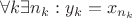 $\forall k \exists n_k: y_k = x_{n_k}$