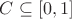 $C\subseteq[0,1]$