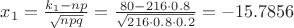 $x_{1} = \frac{k_{1}-np}{\sqrt{npq}} = \frac{80-216 \cdot 0.8}{\sqrt{216 \cdot 0.8 \cdot 0.2}} = -15.7856$