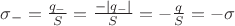 $\sigma_- = \frac{q_-}{S} = \frac{-|q_-|}{S} = -\frac{q}{S} = -\sigma$