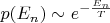 $p(E_n)\sim e^{-\frac{E_n}{T}}$