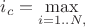 $i_c=\max\limits_{i=1..N,$