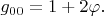 $g_{00}=1+2\varphi.$