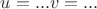 $u = ... и v = ...$
