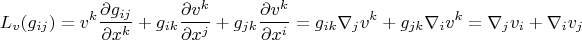 $$L_v(g_{ij})=v^k\frac{\partial{g_{ij}}}{\partial{x^k}}+g_{ik}\frac{\partial{v^k}}{\partial{x^j}}+g_{jk}\frac{\partial{v^k}}{\partial{x^i}}=g_{ik}\nabla_j{v^k}+g_{jk}\nabla_i{v^k}=\nabla_j{v_i}+\nabla_i{v_j}$$