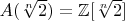 $A(\sqrt[n]{2})=\mathbb{Z}[\sqrt[n]{2}]$