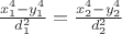 $\frac{x_1^4-y_1^4}{d_1^2}=\frac{x_2^4-y_2^4}{d_2^2}$