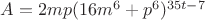 $A=2mp(16m^6+p^6)^{35t-7}$