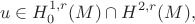 $$u\in H^{1,r}_0(M)\cap H^{2,r}(M),$$