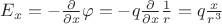 $E_x = -\frac{\partial}{\partial x} \varphi = - q \frac{\partial}{\partial x} \frac{1}{r} = q \frac{x}{r^3}$