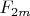 $F_{2 m}$