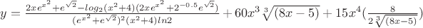 $y=\frac {2xe^{x^2} + e^{\sqrt2} - log_2( x^2+4) (2xe^{x^2} + 2^{-0.5} e^{\sqrt2})}{(e^{x^2}+e^{\sqrt2})^2 (x^2+4)ln2 } + 60x^3 { \sqrt[3]{(8x-5)}+15x^4 (\frac 8{ 2\sqrt[3]{(8x-5)}})$