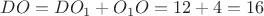 $DO=DO_1+O_1O=12+4=16$ $DO=DO_1+O_1O=12+4=16$