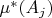 $\mu^*(A_j)$