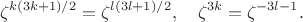 $$
\zeta^{k(3k+1)/2}=\zeta^{l(3l+1)/2}, \quad \zeta^{3k}=\zeta^{-3l-1}.
$$