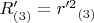 $R'_{(3)} = r'^2$$_{(3)} $