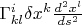 $\Gamma^i_{kl} { \delta x^k } \frac{d^2 x^l}{ds^2}$