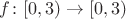 $f\colon[0,3)\to[0,3)$
