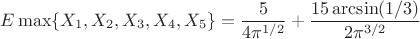 $$
E\max\{X_1,X_2,X_3,X_4,X_5\}=\frac{5}{4\pi^{1/2}}+\frac{15\arcsin(1/3)}{2\pi^{3/2}}
$$
