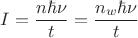$I=\dfrac{n\hbar \nu}{t}=\dfrac {n_w \hbar \nu}t$