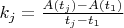 $k_j=\frac{A(t_j)-A(t_1)}{t_j-t_1}$