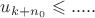 $u_{k+n_0}\leqslant .....$
