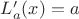 $L_a'(x)=a$