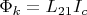 $\Phi_k=L_{21}I_c$