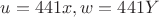 $u=441x, w=441Y$