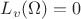 $L_v(\Omega)=0$