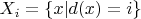 $X_i = \{x | d(x) = i\}$