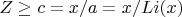 $Z \geq c=x/a=x/Li(x)$