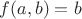 $f(a, b)=b$