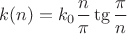 $k(n)=k_0\dfrac{n}{\pi}\tg{\dfrac{\pi}{n}}$