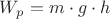 ${W_p}={m}\cdot{g}\cdot{h}$