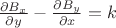 $\frac{\partial B_x}{\partial y} - \frac{\partial B_y}{\partial x} = k$
