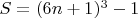 $S = (6n+1)^3 - 1$