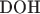 $\text{DOH}$