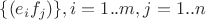 $\{(e_if_j)\}, i=1..m, j=1..n$