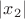 $|x_2|$