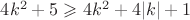 $4k^2+5 \geqslant 4k^2+4|k|+1$