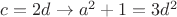 $c=2d\to a^2+1=3d^2$
