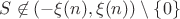 $S\not\in (-\xi(n),\xi(n))\setminus\{0\}$