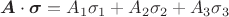 $\boldsymbol{A}\cdot\boldsymbol{\sigma}=A_1\sigma_1+A_2\sigma_2+A_3\sigma_3$